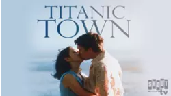 Titanic Town