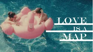 Love is a Map