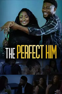 The Perfect Him