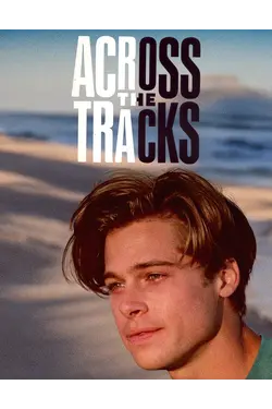 Across The Tracks [Broadcast Edit]