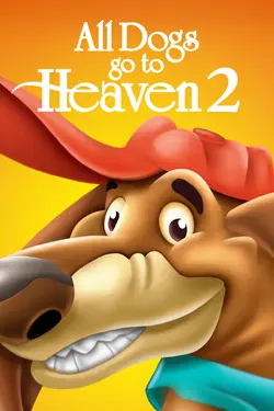 All Dogs Go To Heaven 2