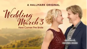 Wedding March 3: Here Comes the Bride