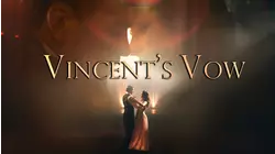 Vincent's Vow