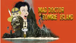 Mad Doctor of Zombie Island