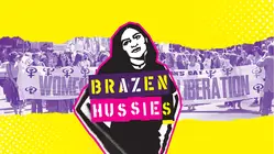 Brazen Hussies