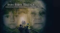 Baba Babee Skazala: Grandmother Told Grandmother