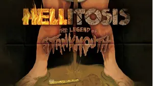 Hellitosis: The Legend of Stankmouth
