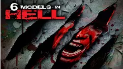 6 Models in Hell