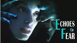 Echoes Of Fear