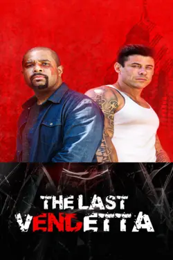 The Last Vendetta