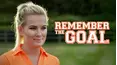Remember the Goal