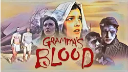 Gramma's Blood