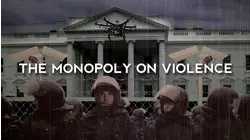 The Monopoly On Violence