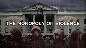 The Monopoly On Violence