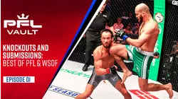 Knockouts and Submissions: Best of PFL & WSOF