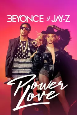 Beyonce & Jay-Z: Power Love