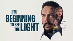 I'm Beginning to See the Light