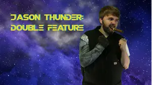 Jason Thunder: Double Feature