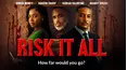 Risk it All