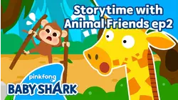 Storytime with Pinkfong and Animal Friends