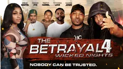 The Betrayal 4: Wicked Nights