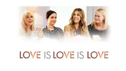 Love Is Love Is Love