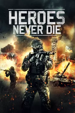 Heroes Never Die