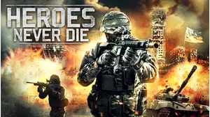 Heroes Never Die