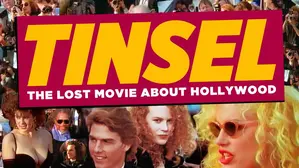 Tinsel: The Lost Movie About Hollywood