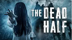 The Dead Half