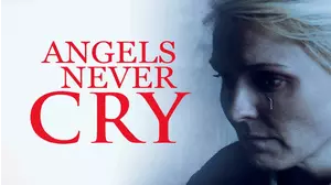 Angels Never Cry