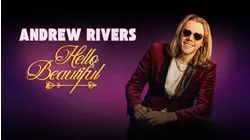 Adrew Rivers: Hello Beautiful
