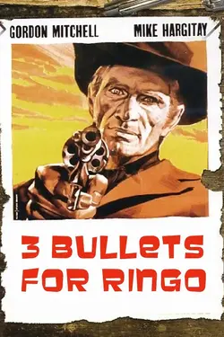 3 Bullets For Ringo