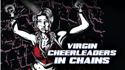 Virgin Cheerleaders in Chains