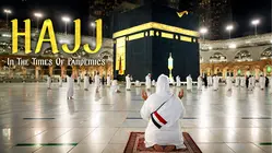 Hajj in the Times of Pandemics