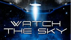 Watch The Sky