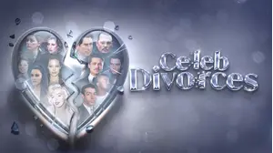 Celeb Divorces