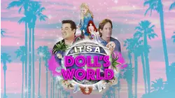 It's A Doll's World