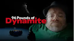 96 Pounds of Dynamite