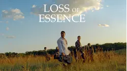 Loss of Essence