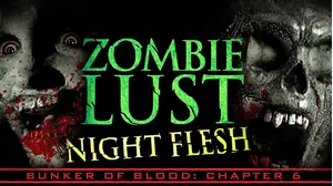 Zombie Lust: Night Flesh