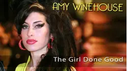 Amy Winehouse: The Girl Done Good
