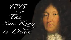 1715: The Sun King is Dead