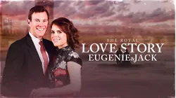 The Royal Love Story: Eugenie & Jack