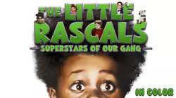 The Little Rascals: Superstars of Our Gang (in Color)