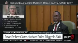 Disguised As Suicide Murder Trial: Coroner Testifies in Susan Embert Case