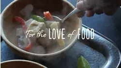 For The Love Of Food