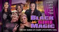 Black Girl Magic
