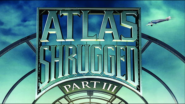 Atlas Shrugged: Who is John Galt? on FREECABLE TV