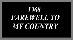 Farewell To My Country
